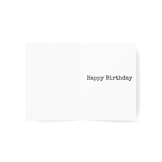 You Don't Look A Day Over Birthday Card