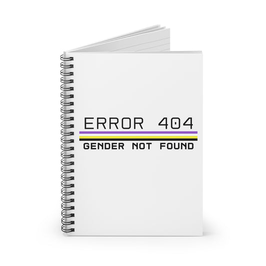 Error 404 Gender Not Found Spiral Notebook - Ruled Line