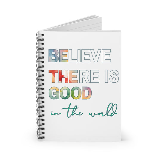 Be The Good Spiral Notebook - Ruled Line