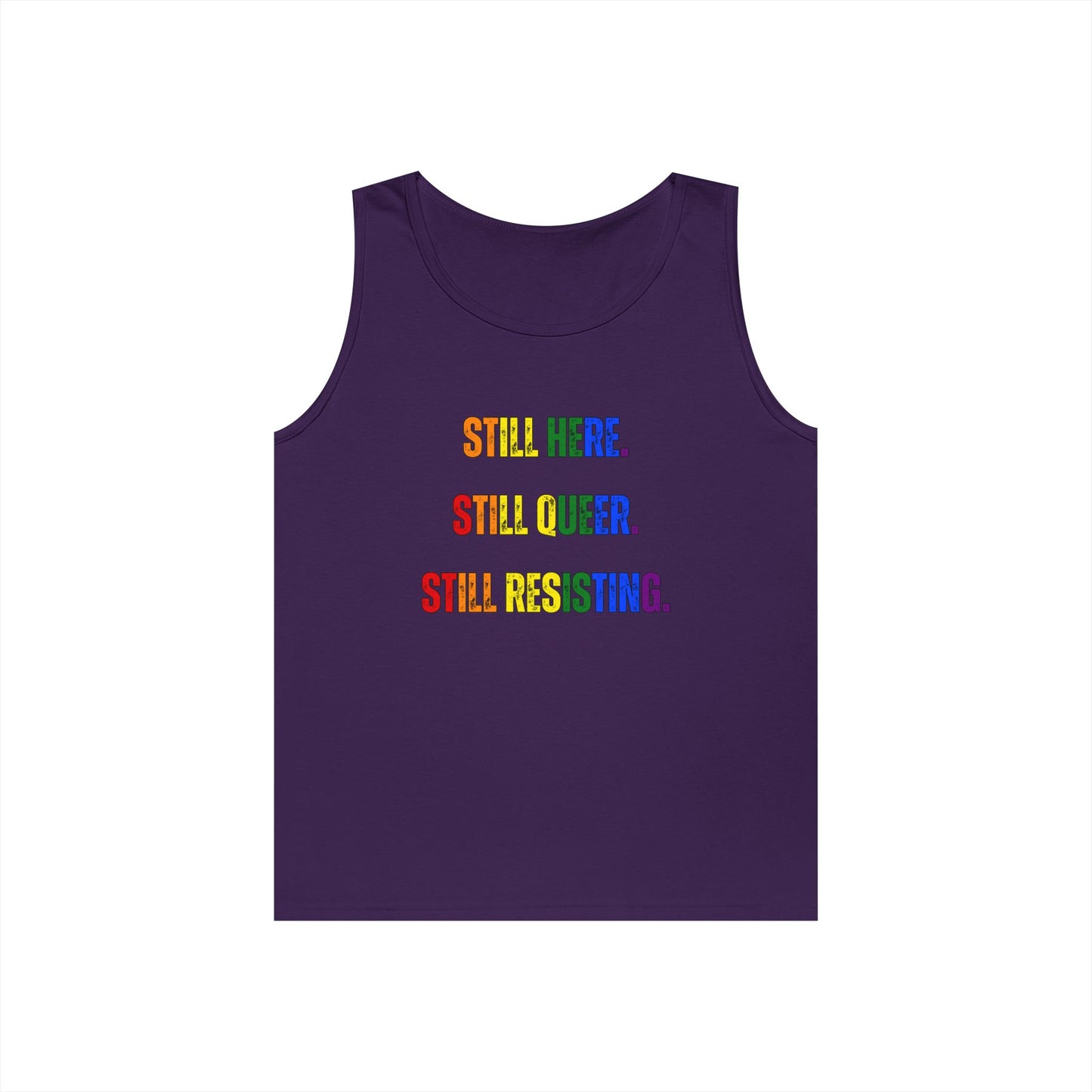 Still Here Still Queer Still Resisting Unisex Heavy Cotton Tank Top