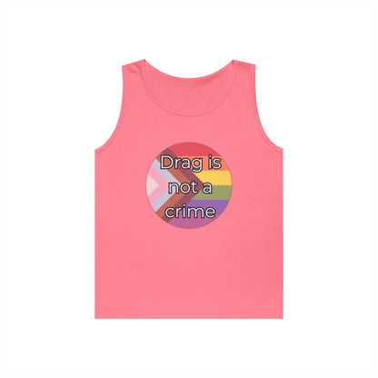 Drag Is Not A Crime Unisex Heavy Cotton Tank Top