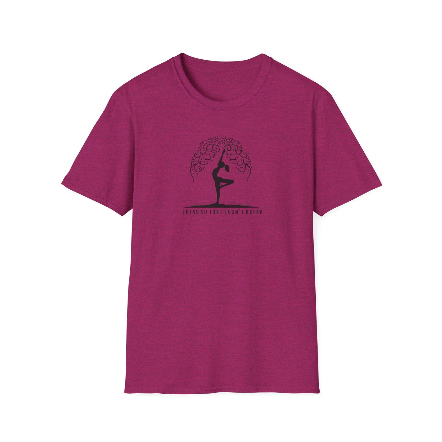 I Bend So That I Don't Break Unisex Softstyle T-Shirt