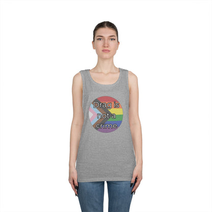 Drag Is Not A Crime Unisex Heavy Cotton Tank Top