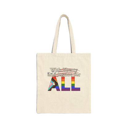 With Liberty And Justice for ALL Pride Canvas Tote