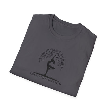 I Bend So That I Don't Break Unisex Softstyle T-Shirt