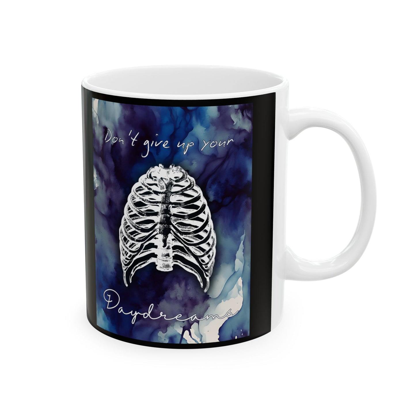 Don't Give Up On Your Daydream Ceramic Mug, (11oz, 15oz)