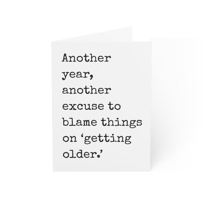 Excuses Birthday Card