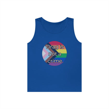 Drag Is Not A Crime Unisex Heavy Cotton Tank Top