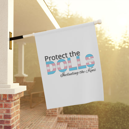 Protect the Dolls Including the Kens Garden Flag