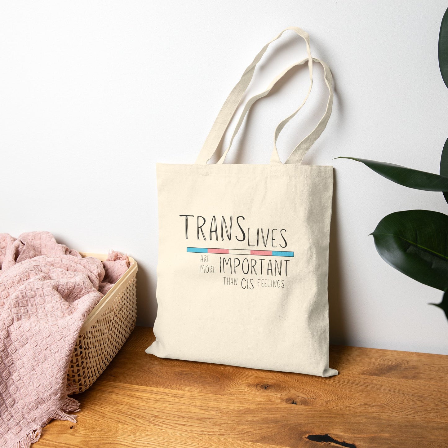 Trans Lives Are More Important Than Cis Feelings Pride Canvas Tote
