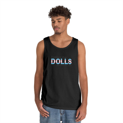 Protect the Dolls Including the Kens Unisex Heavy Cotton Tank Top