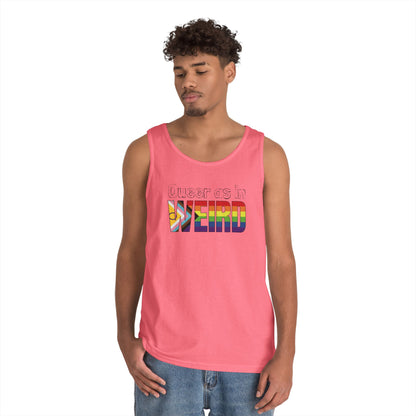 Queer As In Weird Unisex Heavy Cotton Tank Top