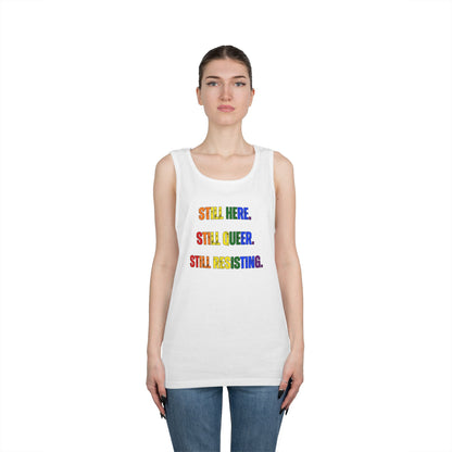 Still Here Still Queer Still Resisting Unisex Heavy Cotton Tank Top