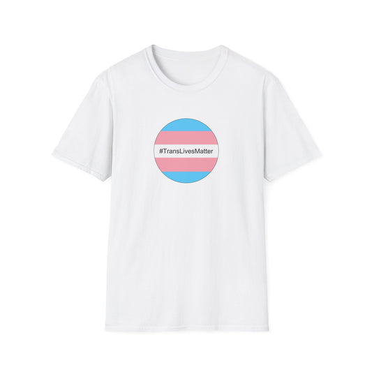 Trans Lives Matter Unisex Softstyle T-Shirt