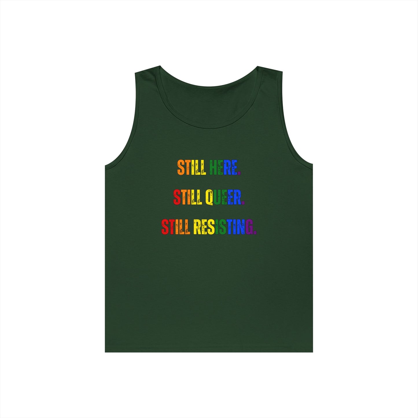 Still Here Still Queer Still Resisting Unisex Heavy Cotton Tank Top