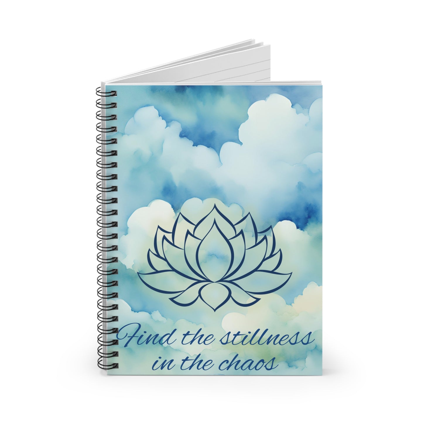 Find the Stillness in the Chaos Spiral Notebook - Ruled Line
