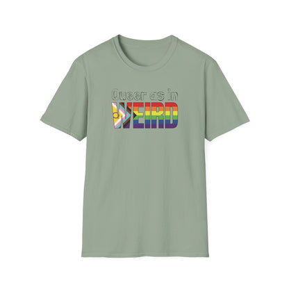 Queer As In Weird Unisex Softstyle T-Shirt