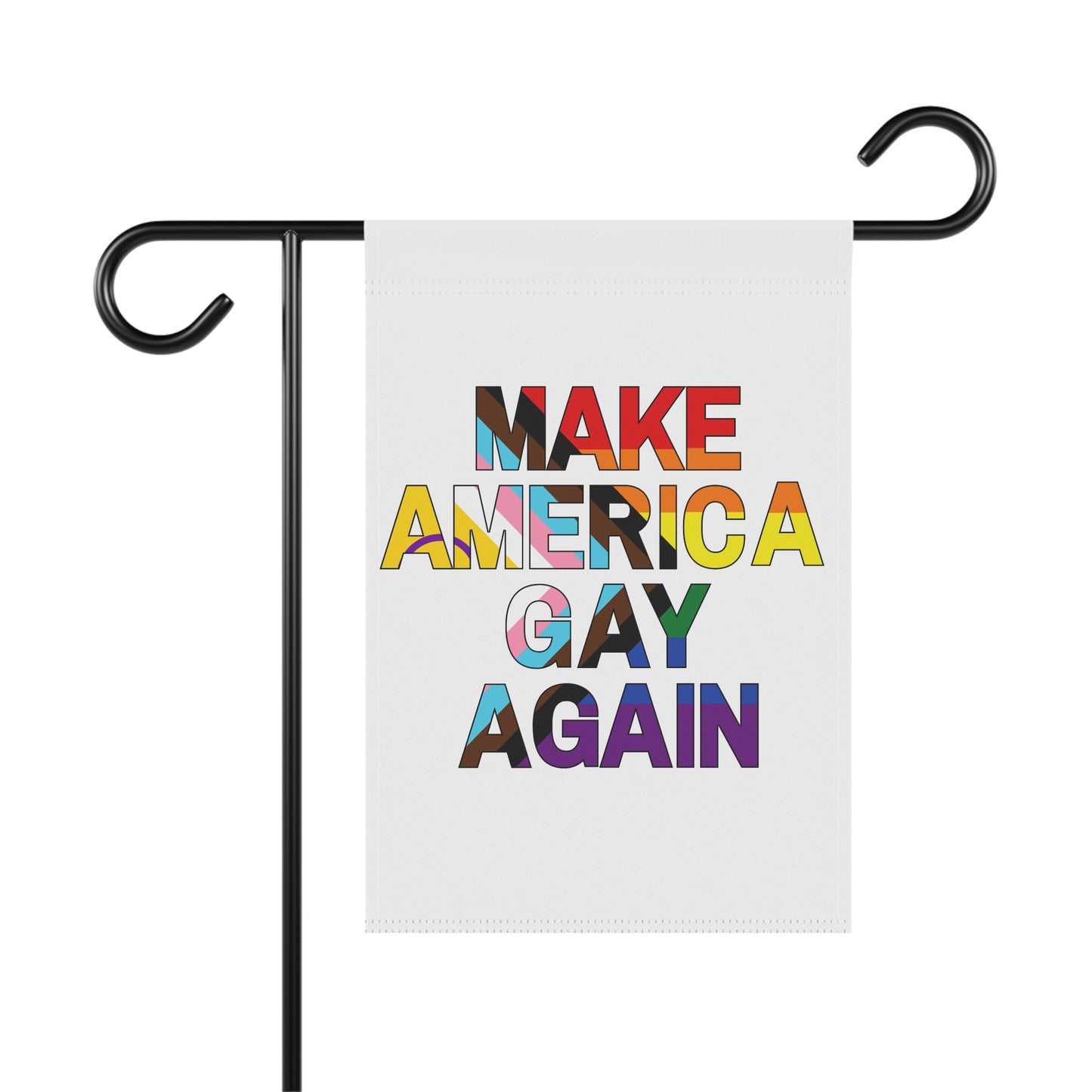 MAGA Make America Gay Again Garden Flag