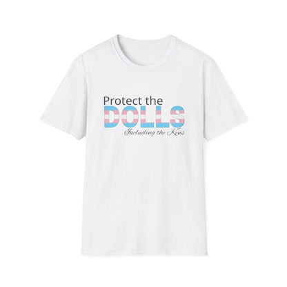 Protect the Dolls Including the Kens Unisex Softstyle T-Shirt