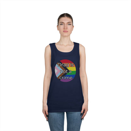 Drag Is Not A Crime Unisex Heavy Cotton Tank Top