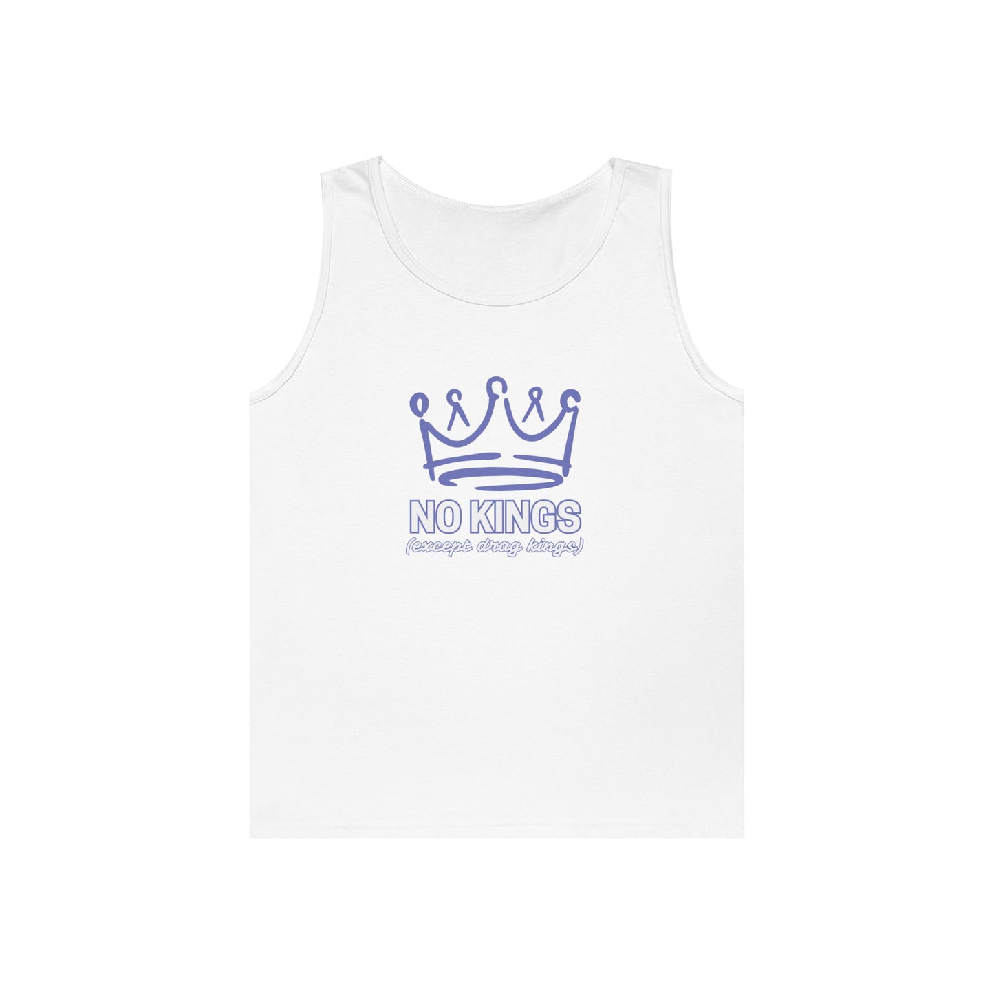 No Kings Except Drag Kings Unisex Heavy Cotton Tank Top