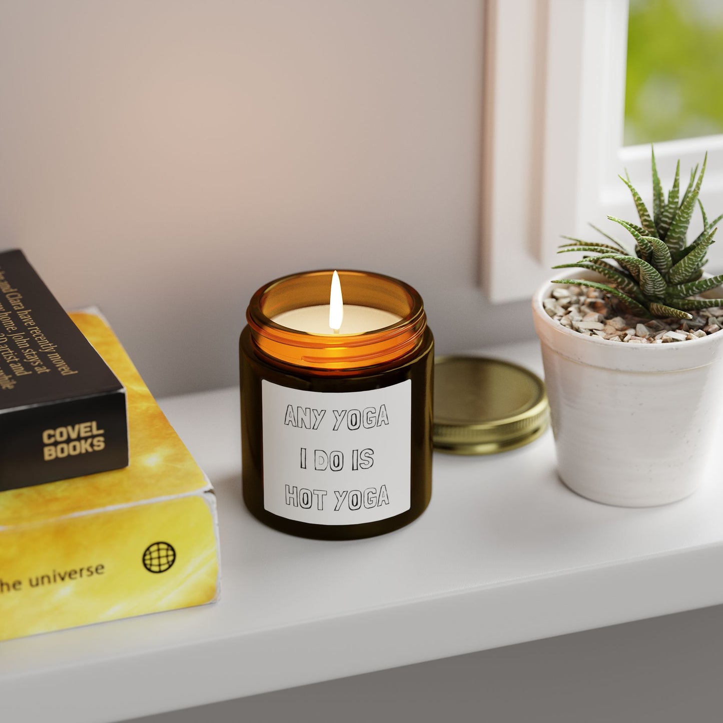 Any Yoga I Do Is Hot Yoga Scented Candles, Coconut Apricot Wax (4oz, 9oz)