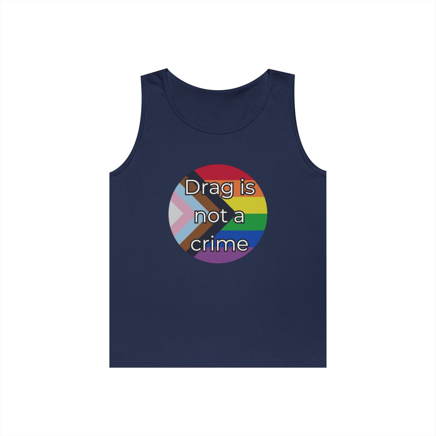Drag Is Not A Crime Unisex Heavy Cotton Tank Top