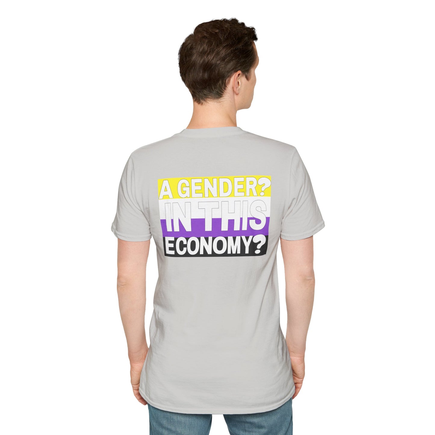 A Gender? In This Economy? Nonbinary Pride Flag Unisex Softstyle T-Shirt