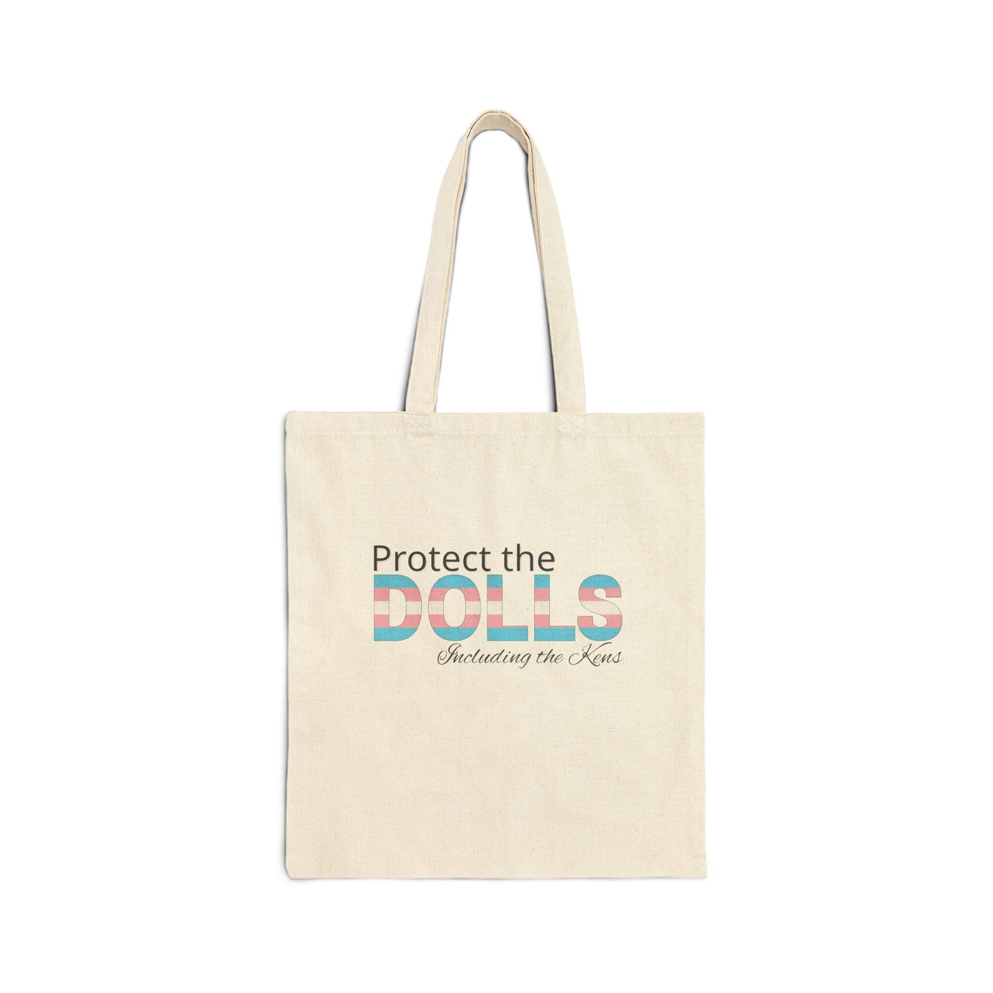 Protect the Dolls Including the Kens Pride Canvas Tote