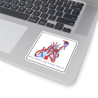 With Liberty and Justice for All Kiss-Cut Stickers