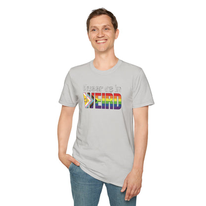 Queer As In Weird Unisex Softstyle T-Shirt