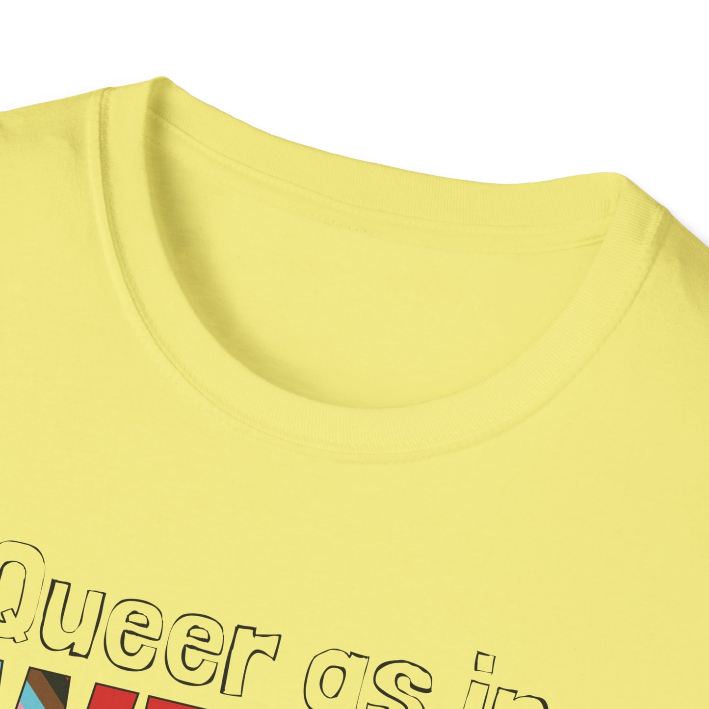 Queer As In Weird Unisex Softstyle T-Shirt