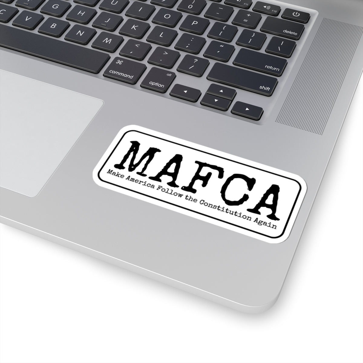 MAFCA Make America Follow the Constitution Again Kiss-Cut Stickers