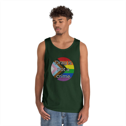 Drag Is Not A Crime Unisex Heavy Cotton Tank Top