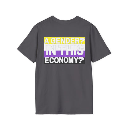 A Gender? In This Economy? Nonbinary Pride Flag Unisex Softstyle T-Shirt