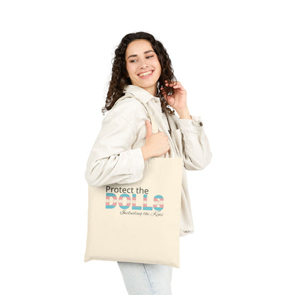Protect the Dolls Including the Kens Pride Canvas Tote