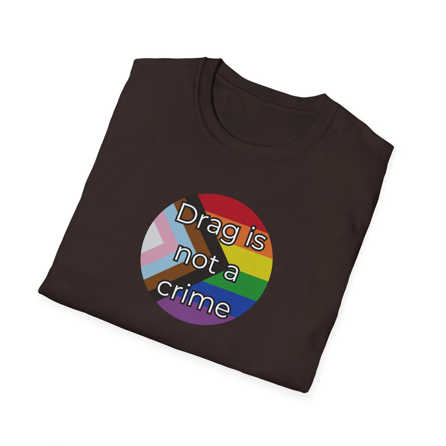 Drag Is Not A Crime Unisex Softstyle T-Shirt