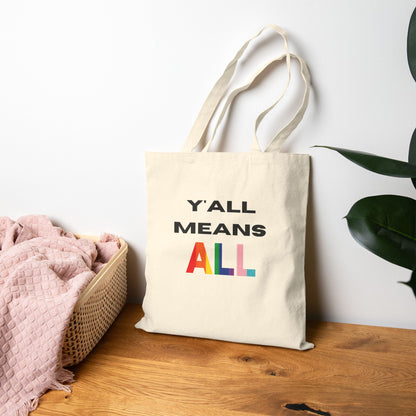 Y'all Means All Pride Canvas Tote
