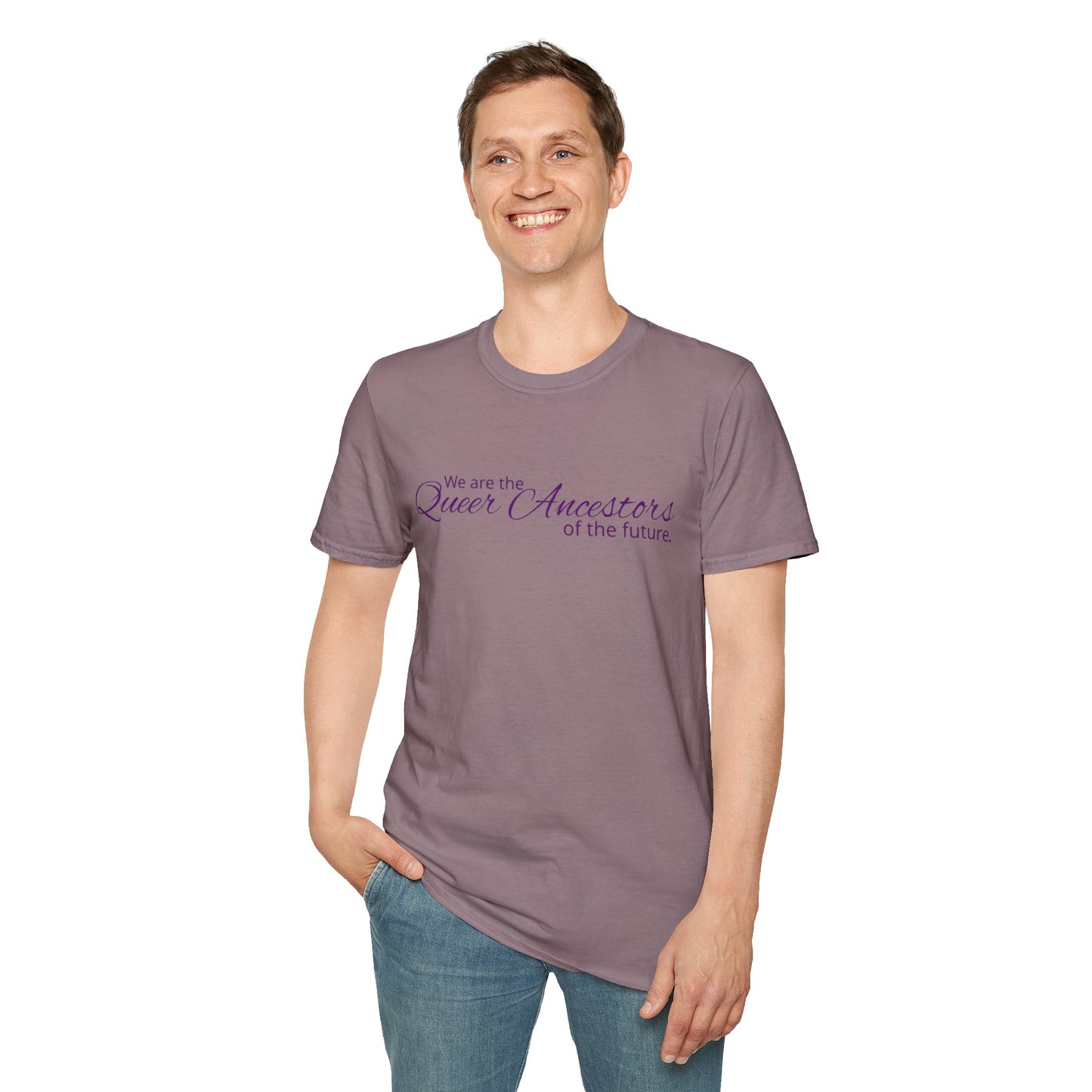 We Are the Queer Ancestors of the Future Unisex Softstyle T-Shirt