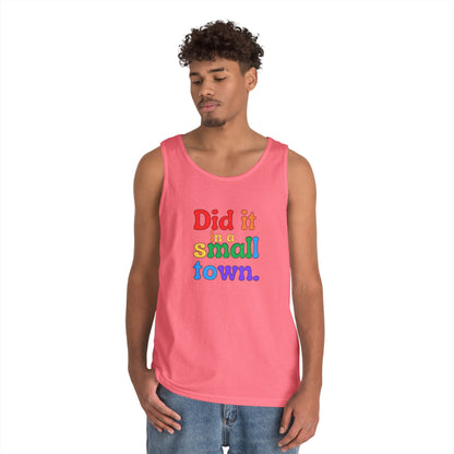 Rainbow Did It In A Small Town Unisex Heavy Cotton Tank Top