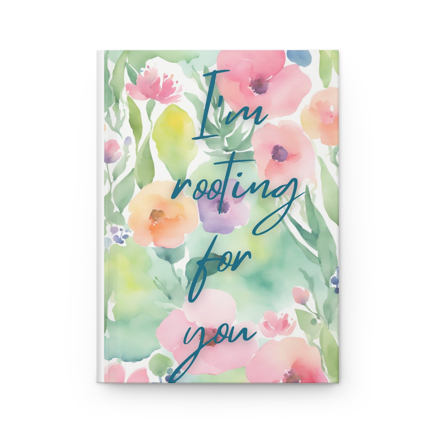 I'm Rooting For You Hardcover Journal Matte