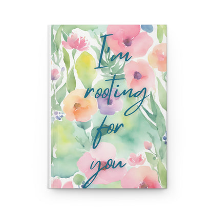 I'm Rooting For You Hardcover Journal Matte