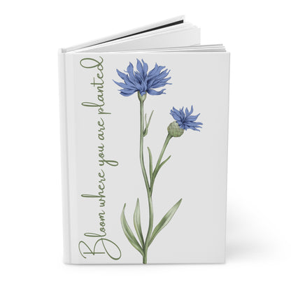 Bloom Where You Are Planted Hardcover Journal Matte
