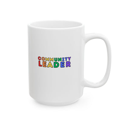 Community Leader Rainbow Ceramic Mug, (11oz, 15oz)