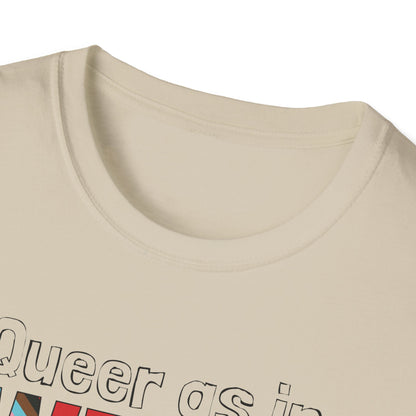 Queer As In Weird Unisex Softstyle T-Shirt