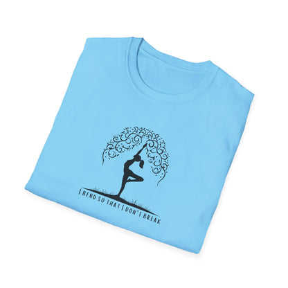I Bend So That I Don't Break Unisex Softstyle T-Shirt