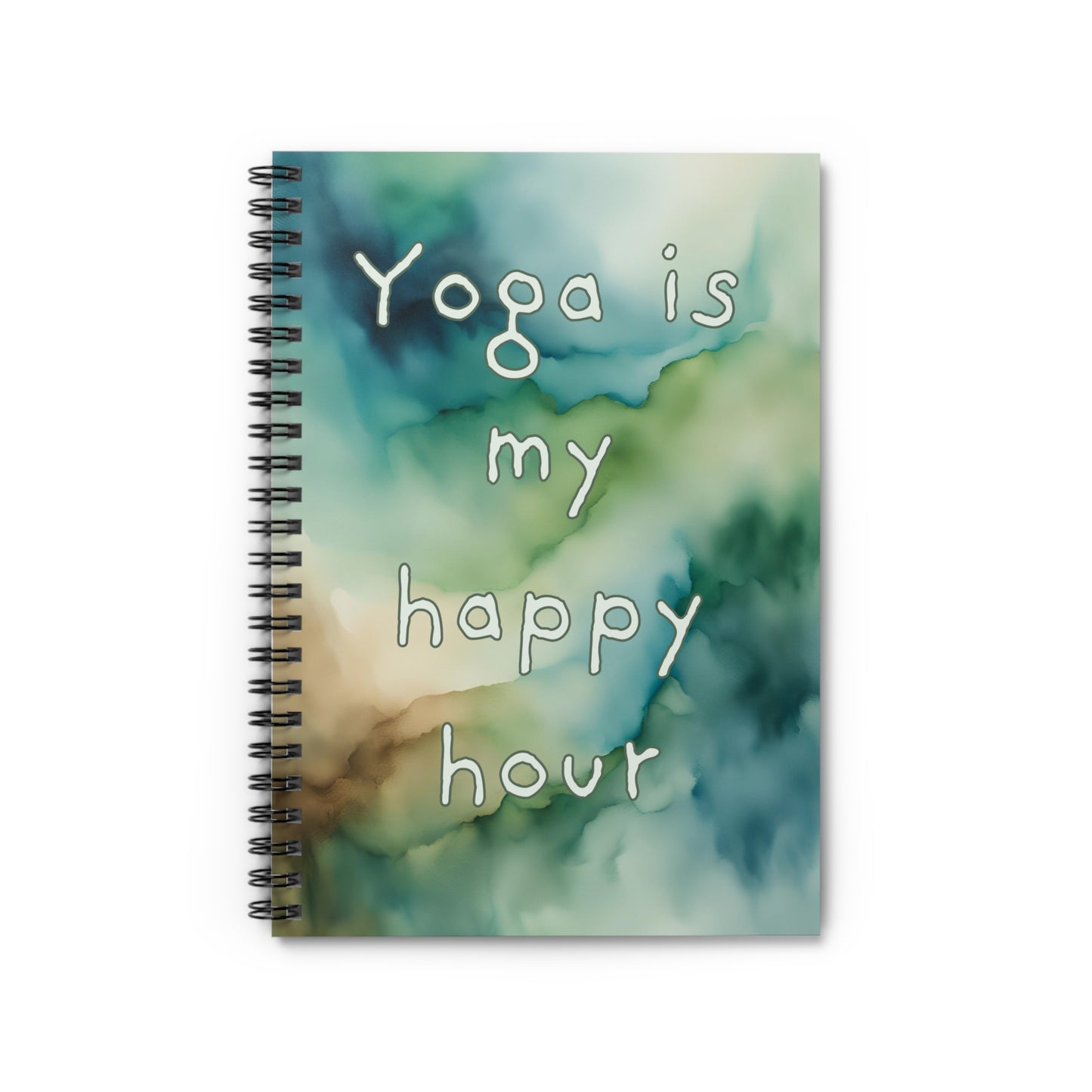 Yoga Is My Happy Hour Spiral Notebook - Ruled Line