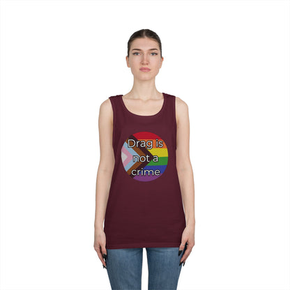 Drag Is Not A Crime Unisex Heavy Cotton Tank Top