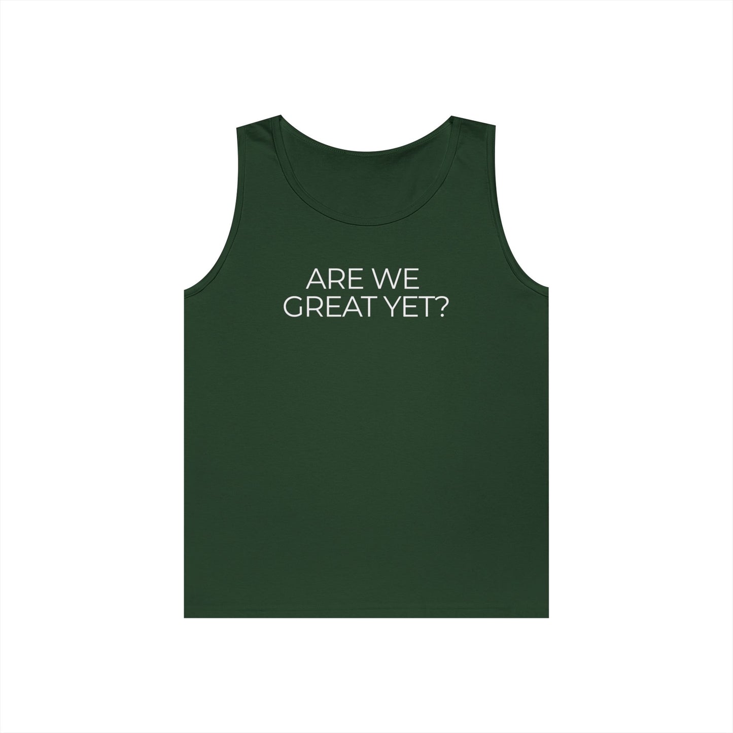 Are We Great Yet Unisex Heavy Cotton Tank Top
