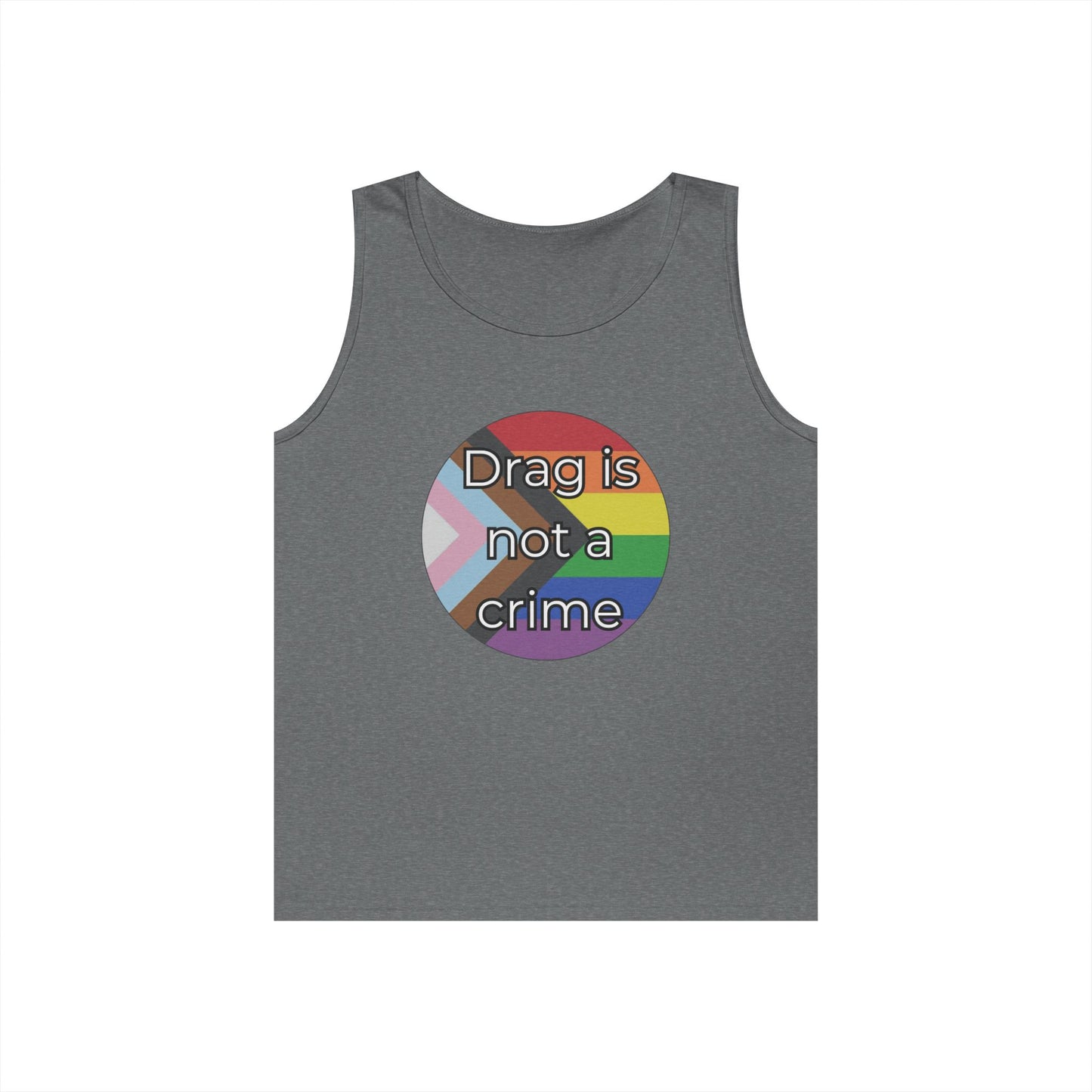 Drag Is Not A Crime Unisex Heavy Cotton Tank Top